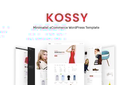 Kossy - Minimalist eCommerce WordPress Theme